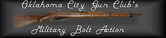 OKC Gun Club Military Bolt Action